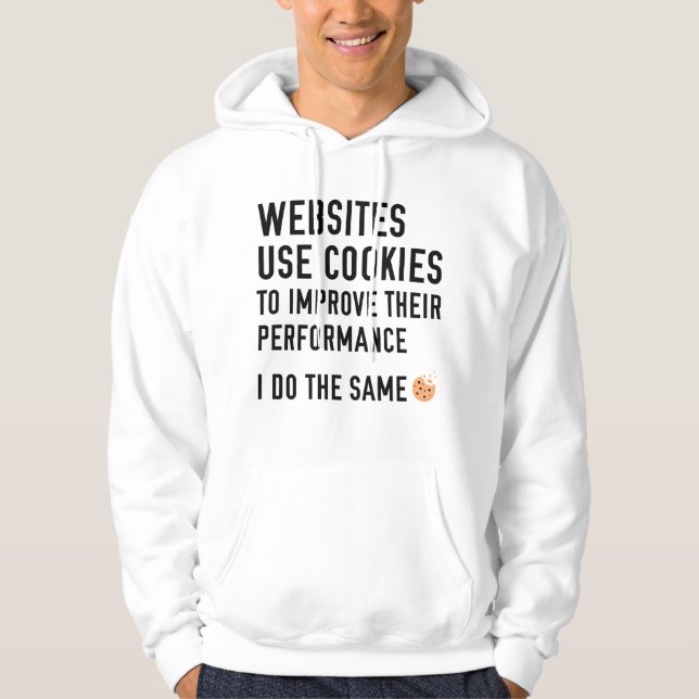 Websites Use Cookies Hoodie (Front)