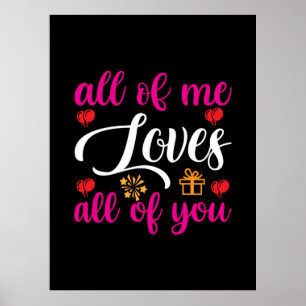 Wedding All Of Me Loves All Of You Poster