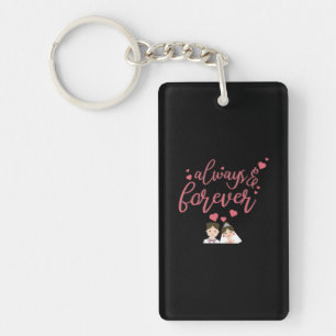 Wedding Always And Forever Keychain