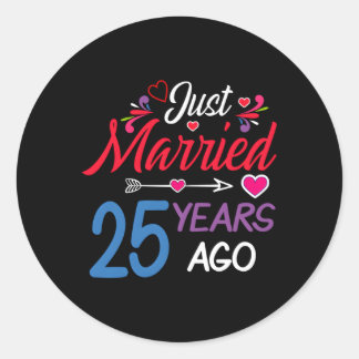 Wedding Anniversary Just Married 25 Years Ago 25Th Classic Round Sticker