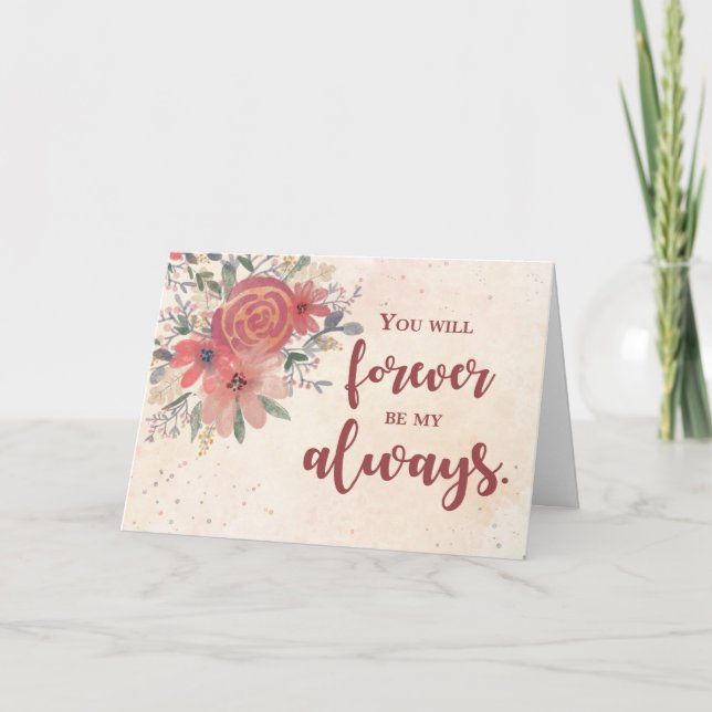 Wedding Anniversary to Spouse Forever Be My Always Card (Front)