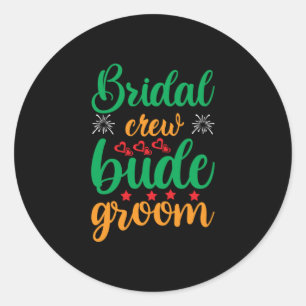 Wedding Bridal Crew Groom Classic Round Sticker