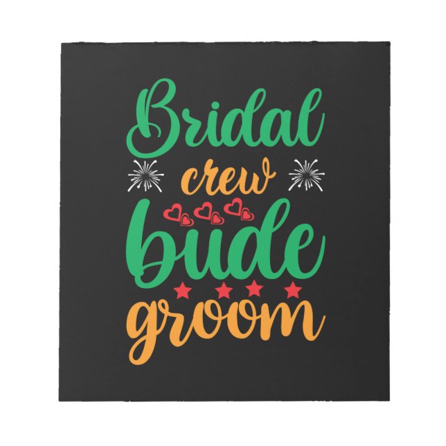 Wedding Bridal Crew Groom Notepad (Front)