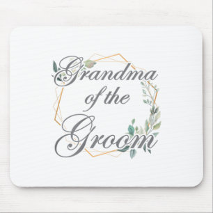 Wedding Bridal Shower Bride Grandma Of The Groom _ Mouse Pad