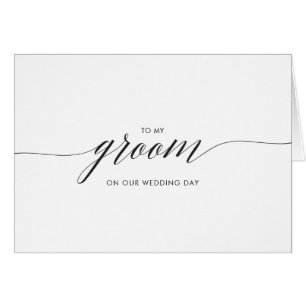 Wedding Card to Groom, Keepsake, Love Note
