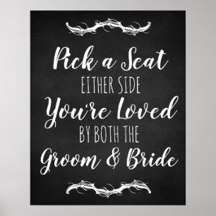 Wedding chalkboard Pick a Seat Either Side sign