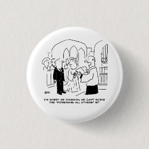 Wedding Church Service Vicar Can't Scrub Vows 1 Inch Round Button