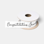 Wedding Congratulations Custom Name Personalized Satin Ribbon<br><div class="desc">This custom design features a "Congratulations (your personalized names)" in elegant black calligraphy script on a white background. Personalized by editing the text in the text boxes. Perfect for engagements,  weddings and anniversaries. Designed by ©Evco Studio www.zazzle.com/store/evcostudio</div>