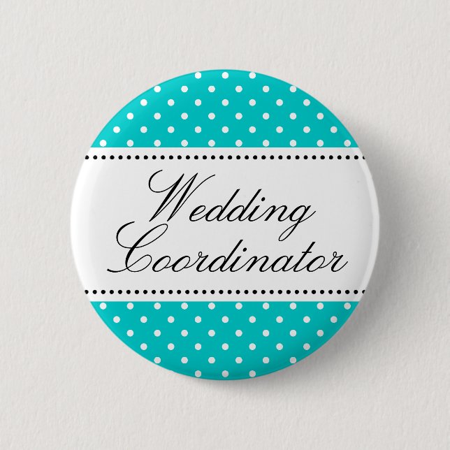 Wedding coordinator pinback buttons | Turquoise (Front)