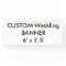Wedding Custom Banner 6' x 2.5'