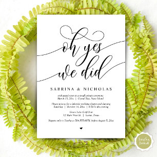 Wedding Elopement Party, Oh Yes, We Did Invitation