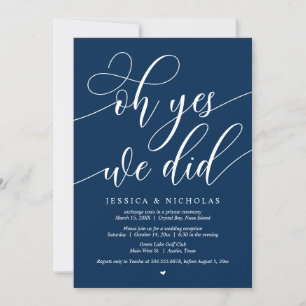 Wedding Elopement Party, Oh Yes, We Did, Navy Blue Invitation