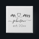Wedding Engagement Heart Mr Mrs Personalized Name  2 Inch Square Button<br><div class="desc">Mr. and Mrs. personalized last name or surname with cute girly heart button with customized name and established date which makes a personalized and special gift for a wedding,  anniversary,  Christmas or engagement gift.</div>