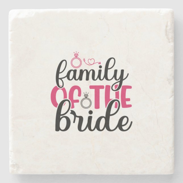Wedding Family Of The Bride Stone Coaster (Front)