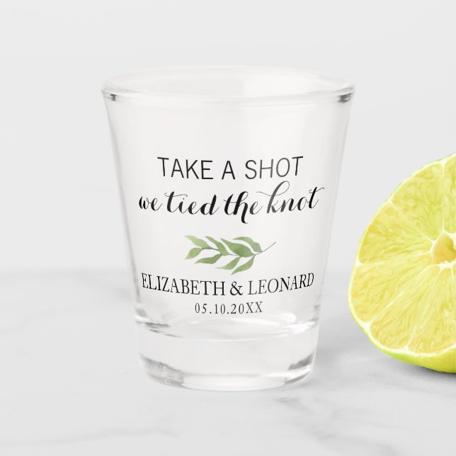 Wedding Favour take a shot we tied the knot Glass (Front)