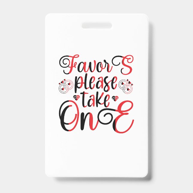 Wedding Gift Favour Please Take One Badge (Front)