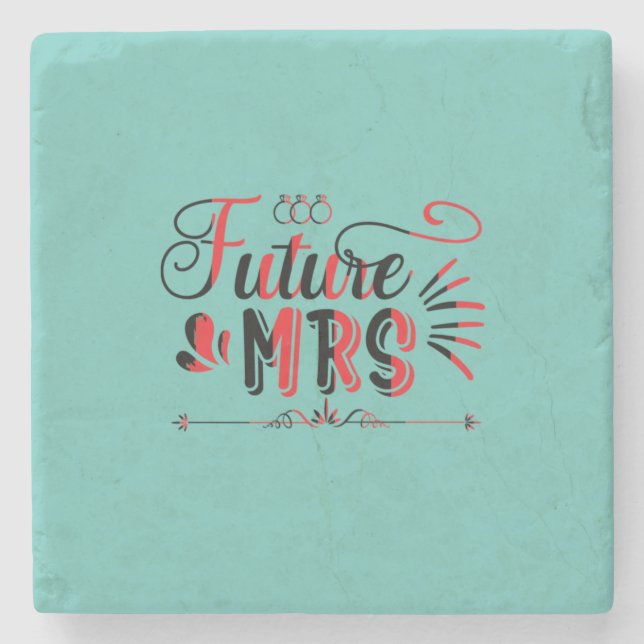 Wedding Gift Future Mrs Stone Coaster (Front)