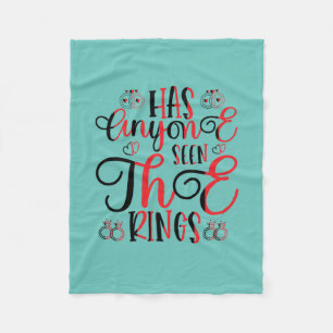 Wedding Gift Has Anyone Seen The Rings Fleece Blanket
