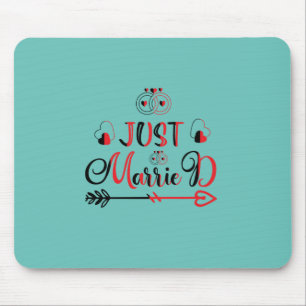 Wedding Gift Just Married Mouse Pad