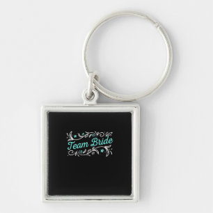 Wedding Gift Team Bride Keychain