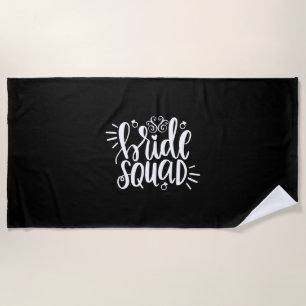 Wedding Gifts   Bride Squad Beach Towel