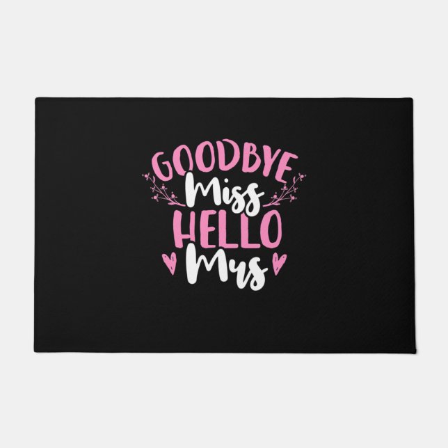 Wedding Gifts | Goodbye Miss Hello Mrs Doormat (Front)
