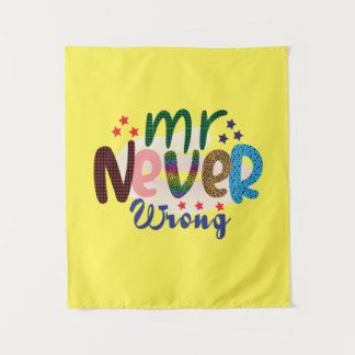 Wedding Gifts | Mr Never Wrong Tapestry