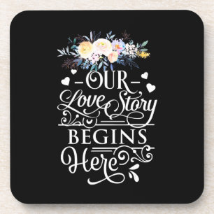Wedding Gifts   Our Love Story Begins Here Coaster