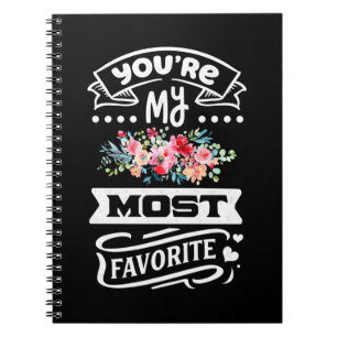 Wedding Gifts You Are My Most Favourite Notebook