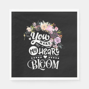 Wedding Gifts   You Make My Heart Bloom Napkin