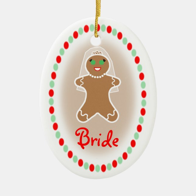 Wedding  - Gingerbread Bride Ceramic Ornament (Front)
