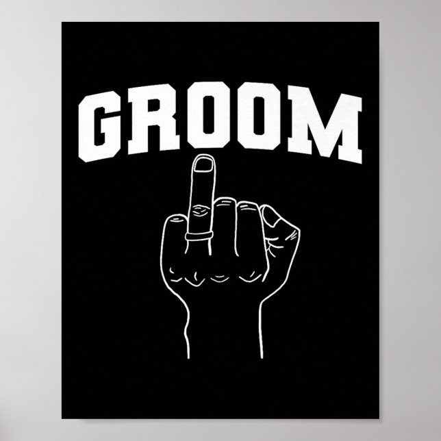 Wedding Honeymoon Bachelor Finger Ring Hubby Funny Poster (Front)