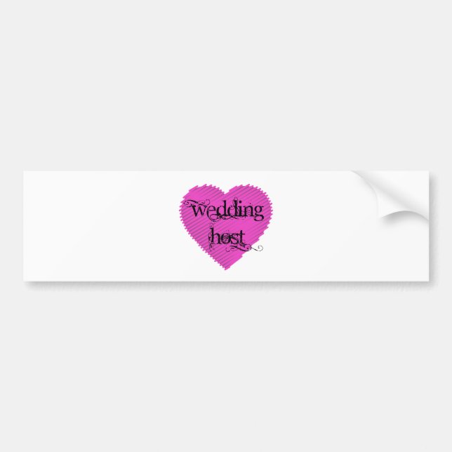 Wedding Host Bumper Sticker (Front)