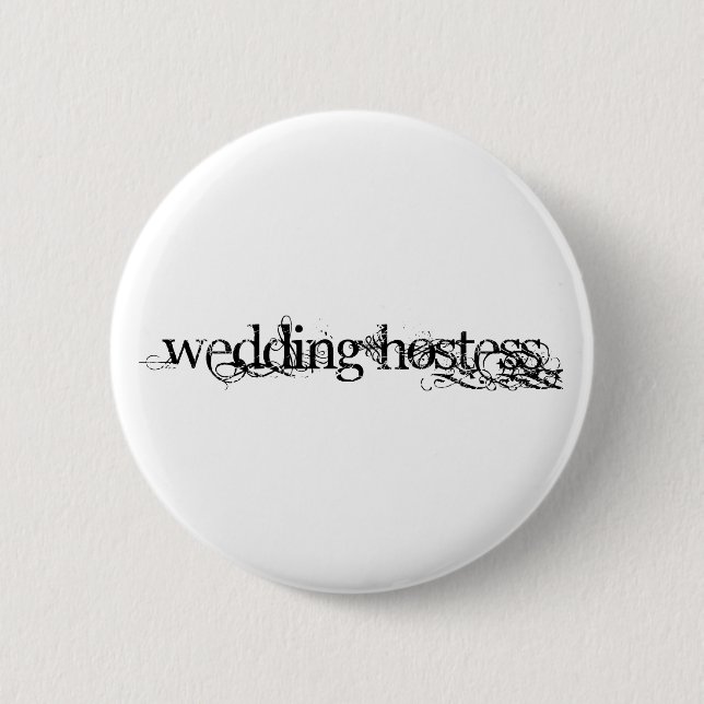 Wedding Hostess 2 Inch Round Button (Front)