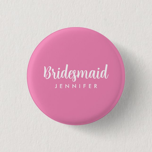 Wedding Hot Pink Bachelorette Bridesmaid Name 1 Inch Round Button (Front)