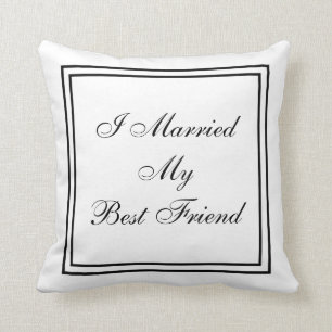 Wedding I Married My Best Friend Personalized Date Throw Pillow