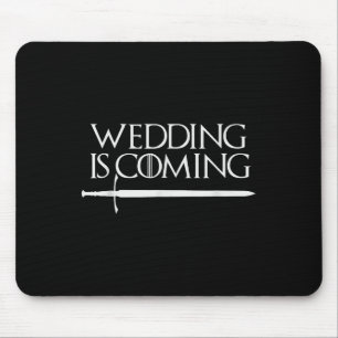 Wedding Is Coming Funny Hen & Stag Party For G Mouse Pad
