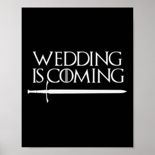 Wedding Is Coming Funny Hen & Stag Party For G Poster