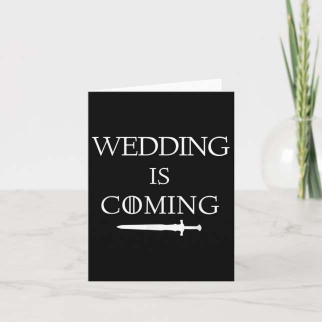 Wedding Is Coming Funny Parody Saying Groom Bride  Card (Front)