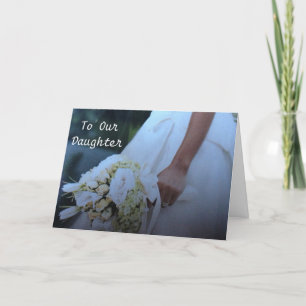 WEDDING LOVE AND HAPPINESS TO OUR "DAUGHTER" CARD