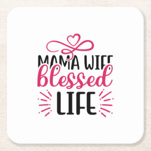 Wedding Mama Wife Blessed Life Square Paper Coaster