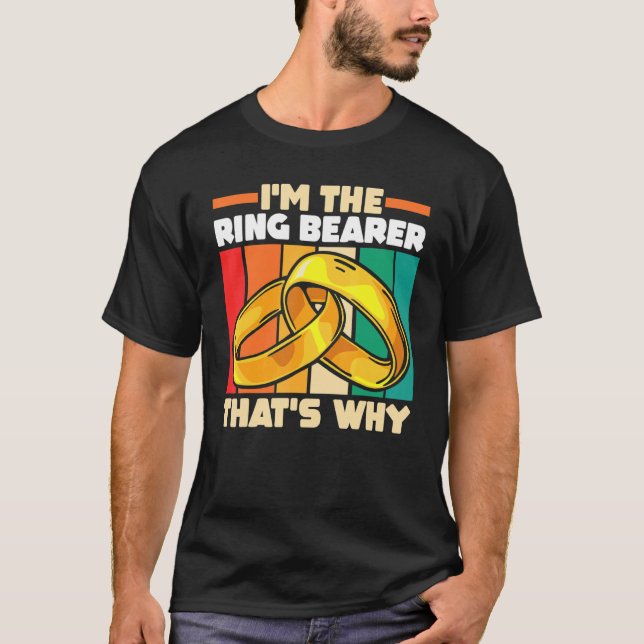 Wedding  Marriage Ceremony  I'm The Ring Bearer Th T-Shirt (Front)
