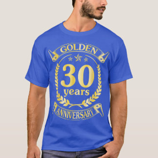 Wedding Married Golden 30 Years Anniversary For Hu T-Shirt