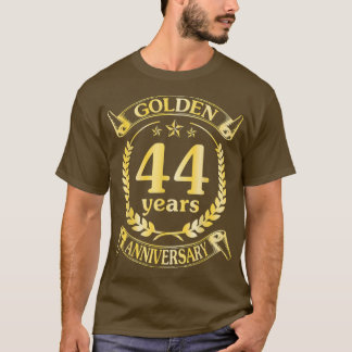 Wedding Married Golden 44 Years Anniversary For Hu T-Shirt