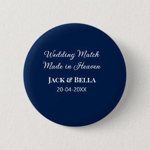 Wedding Match made in heaven wedding favours blue  2 Inch Round Button