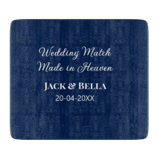 Wedding Match made in heaven wedding favours blue  Cutting Board