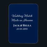 Wedding Match made in heaven wedding favours blue  Magnet<br><div class="desc">design</div>