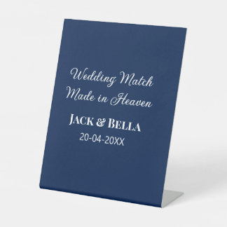 Wedding Match made in heaven wedding favours blue  Pedestal Sign