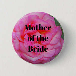 Wedding Mother of the Bride Pink Rose Flower 2 Inch Round Button