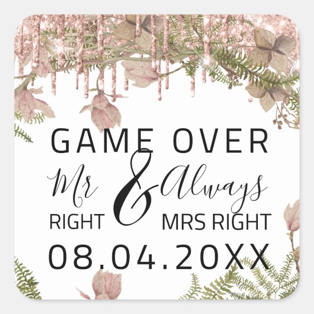 Wedding Mr Right Always Mrs Right Game Over White Square Sticker (Front)